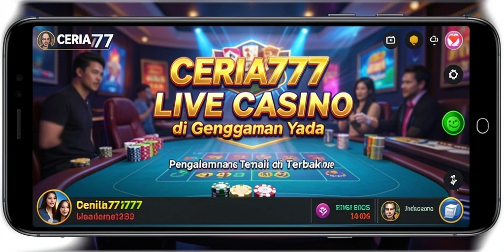 Tampilan gameplay CERIA777 yang memukau dengan dealer langsung.